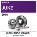 2016 Nissan Juke Workshop Service & Repair Manual