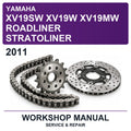 2011 Yamaha XV19SW XV19W XV19MW Roadliner Stratoliner Workshop Service & Repair Manual