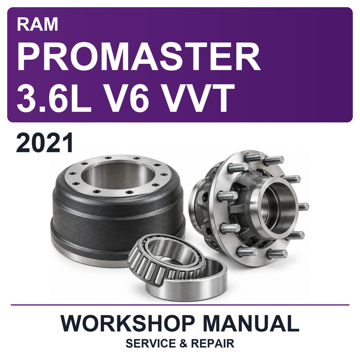 2021 Ram Promaster 3.6L V6 VVT Workshop Service & Repair Manual