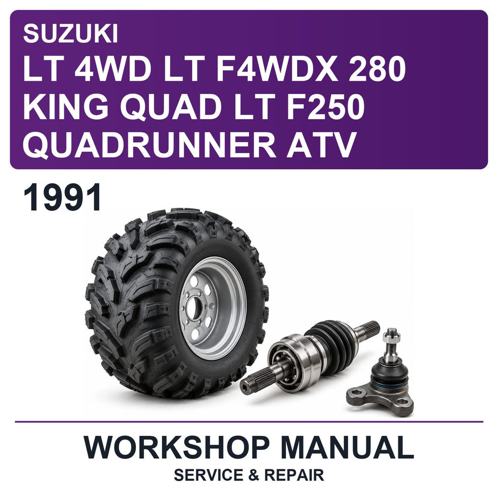 1991 Suzuki LT 4WD LT F4WDX 280 King Quad LT F250 Quadrunner ATV Workshop Service & Repair Manual