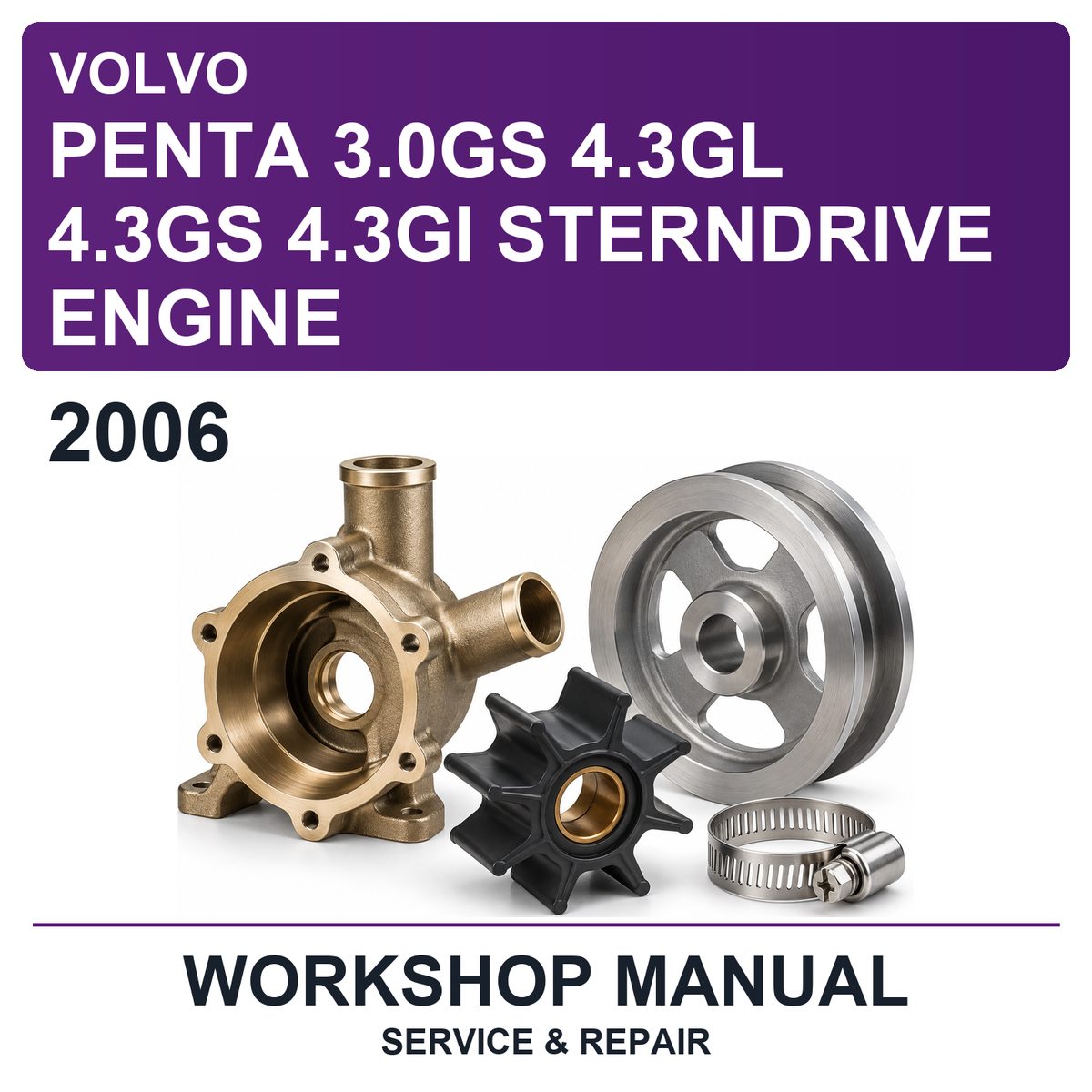 2006 Volvo Penta 3.0GS 4.3GL 4.3GS 4.3GI Sterndrive Engine Workshop Service & Repair Manual