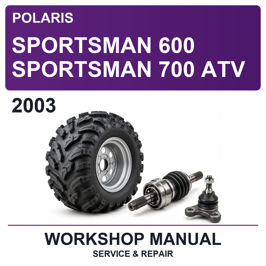 2003 Polaris Sportsman 600 Sportsman 700 ATV Workshop Service & Repair Manual