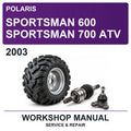 2003 Polaris Sportsman 600 Sportsman 700 ATV Workshop Service & Repair Manual