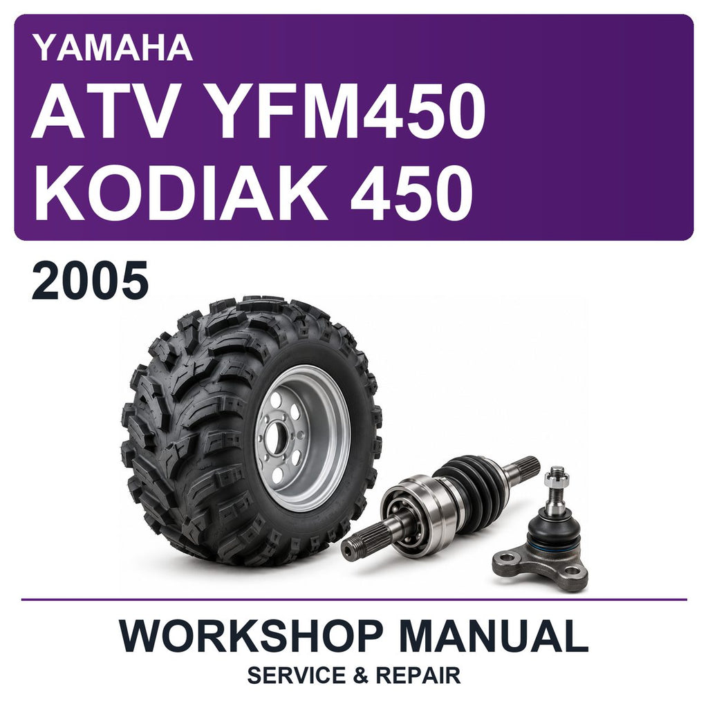 2005 Yamaha ATV YFM450 Kodiak 450 Workshop Service & Repair Manual