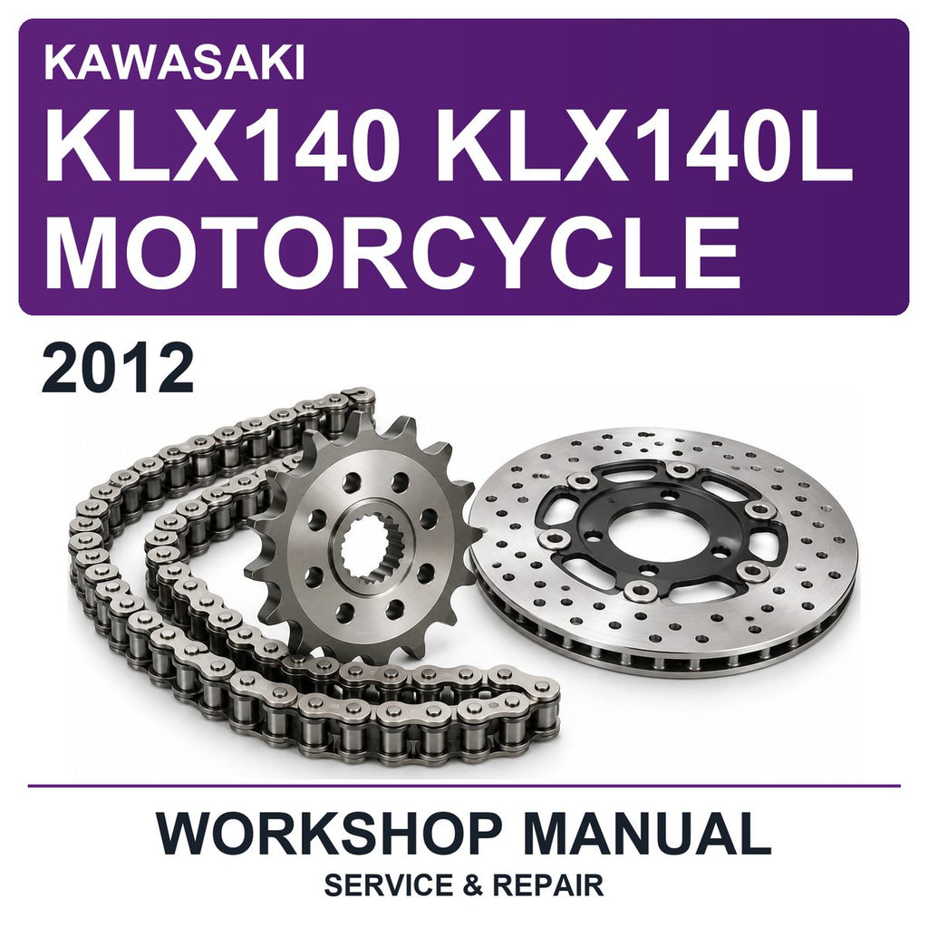 2012 Kawasaki KLX140 KLX140L Motorcycle Workshop Service & Repair Manual