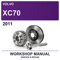 2011 Volvo XC70 Workshop Service & Repair Manual