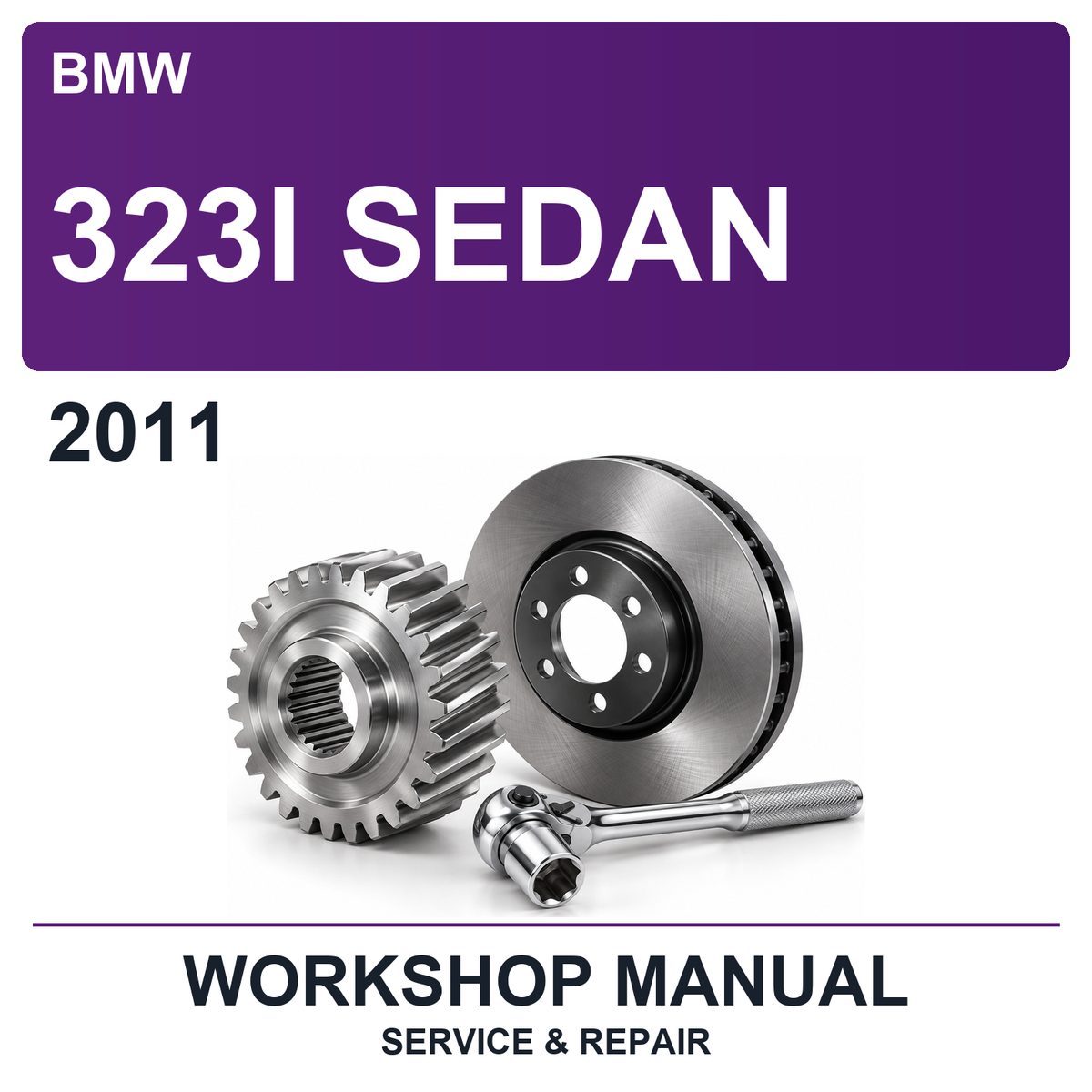 2011 BMW 323I Sedan Workshop Service & Repair Manual