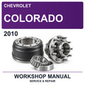 2010 Chevrolet Colorado Workshop Service & Repair Manual