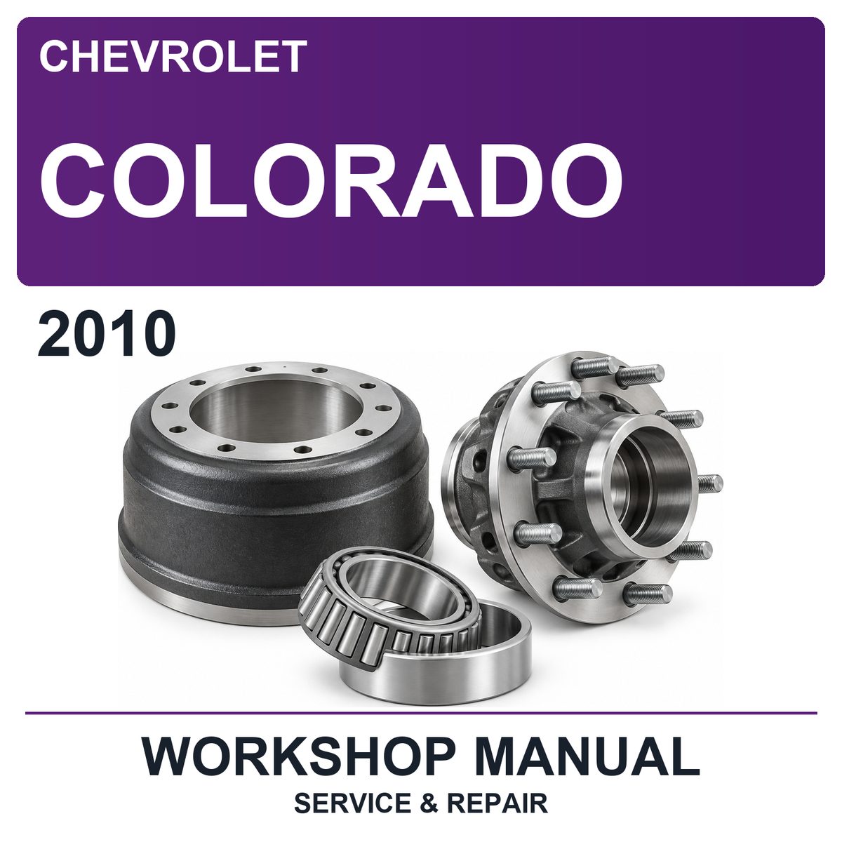 2010 Chevrolet Colorado Workshop Service & Repair Manual