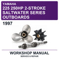 1997 Yamaha 225 250HP 2-Stroke Saltwater Series Outboards Workshop Service & Repair Manual