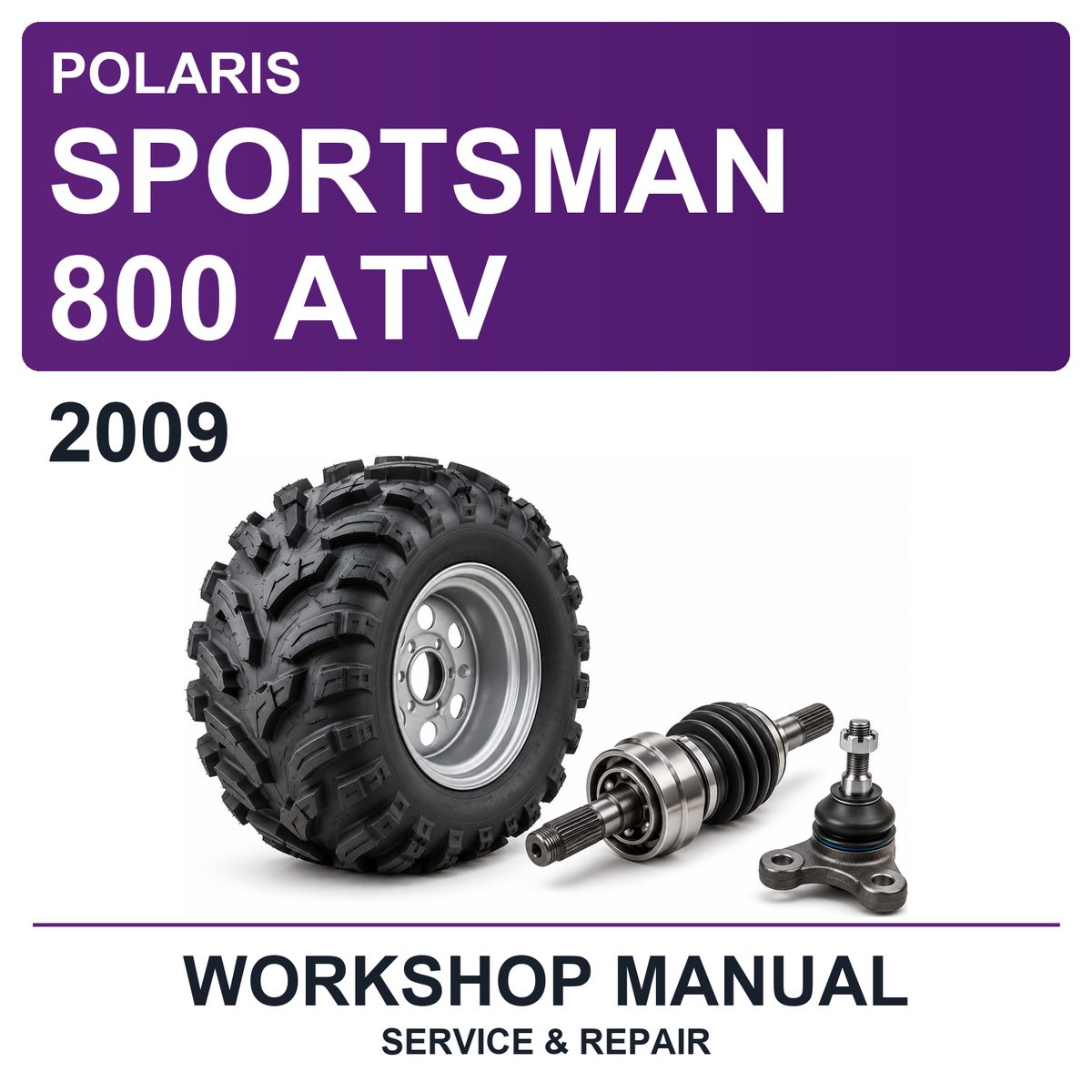 2009 Polaris Sportsman 800 ATV Workshop Service & Repair Manual