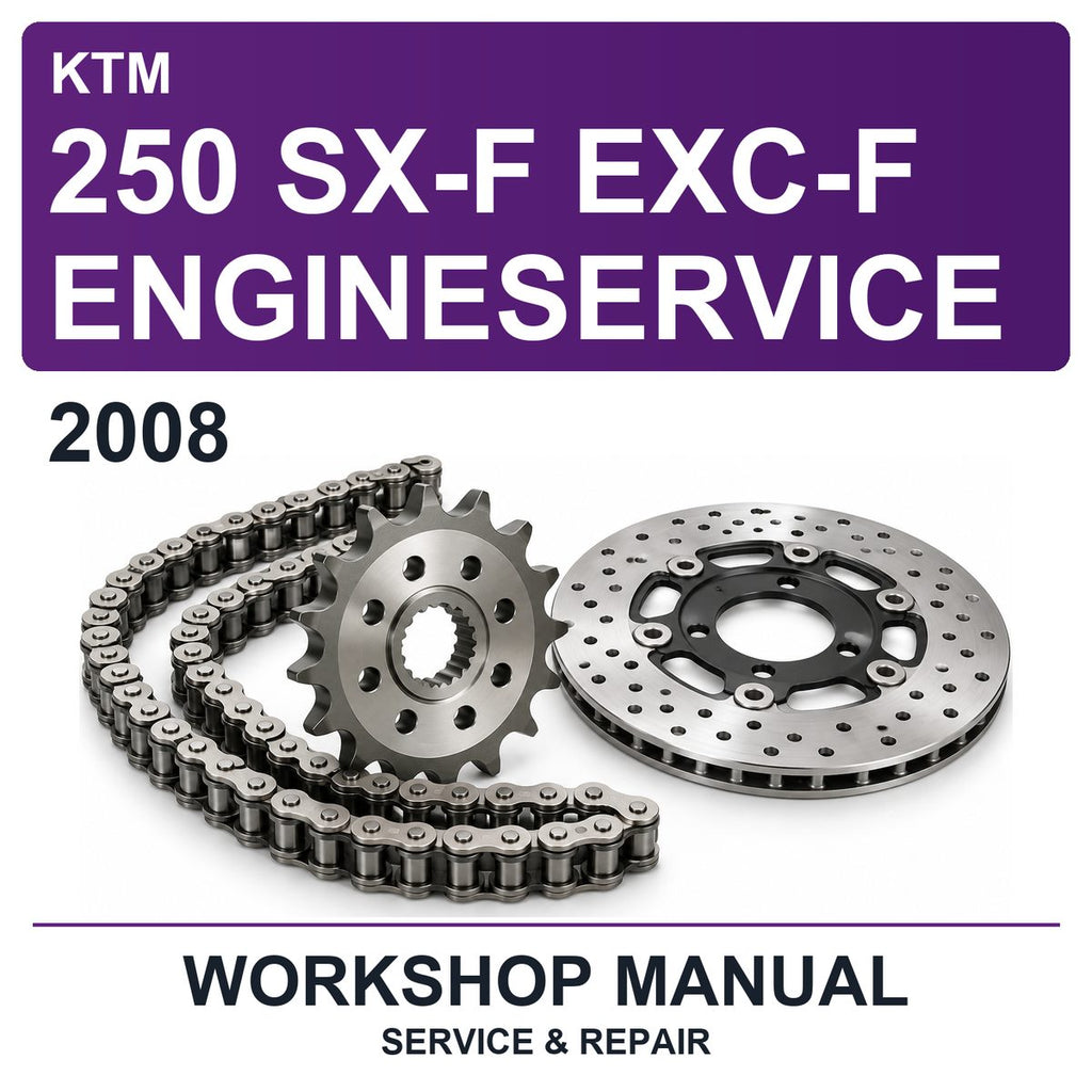 2008 KTM 250 SX-F EXC-F Engineservice Workshop Service & Repair Manual