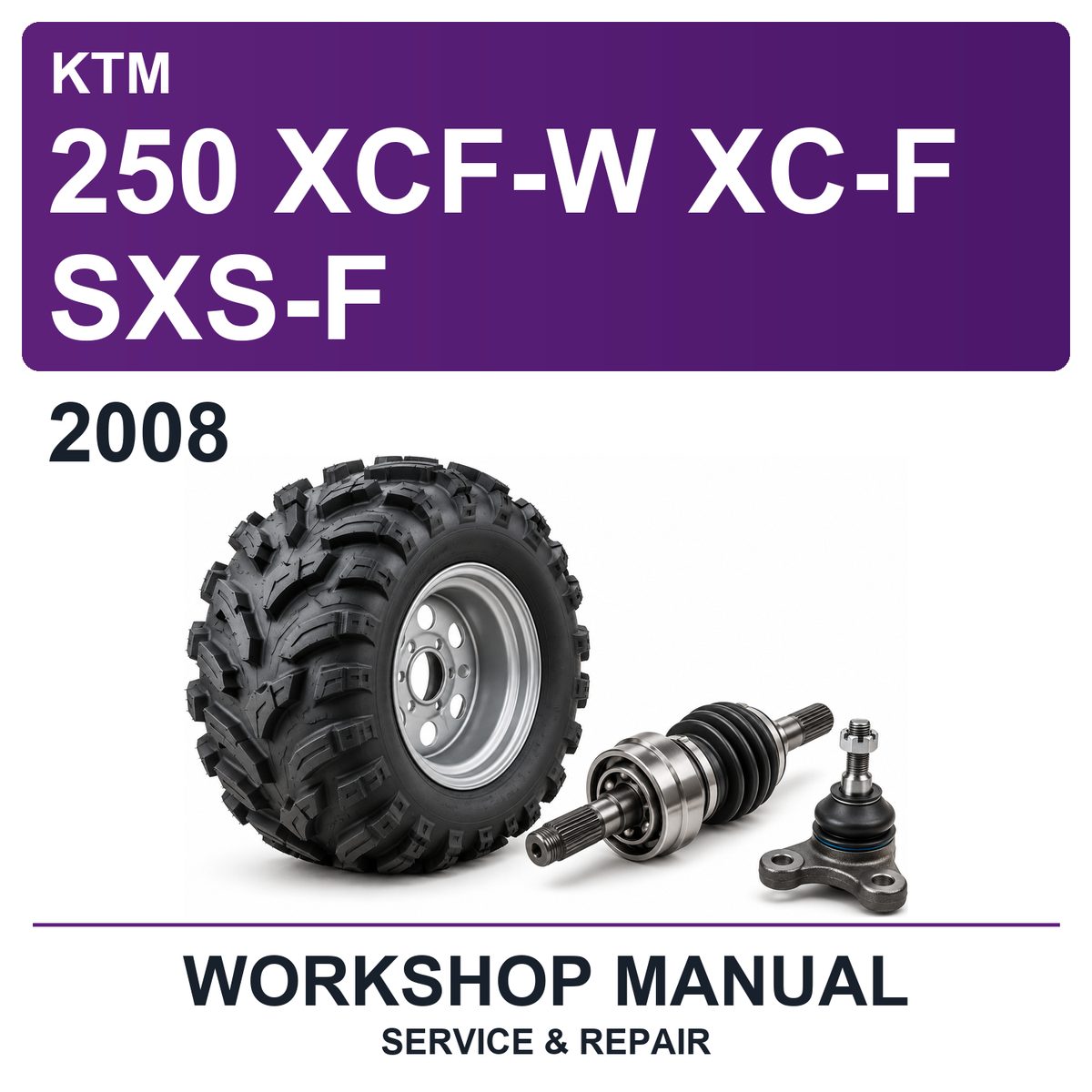 2008 KTM 250 XCF-W XC-F SXS-F Workshop Service & Repair Manual