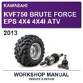 2013 Kawasaki KVF750 Brute Force EPS 4X4 4X4I ATV Workshop Service & Repair Manual