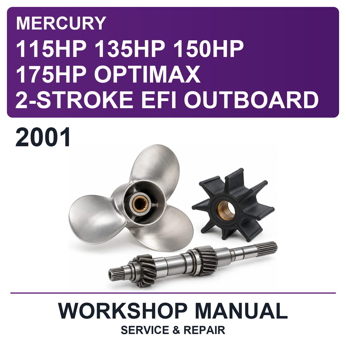 2001 Mercury 115HP 135HP 150HP 175HP Optimax 2-Stroke EFI Outboard Workshop Service & Repair Manual