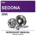 2005 Kia Sedona Workshop Service & Repair Manual