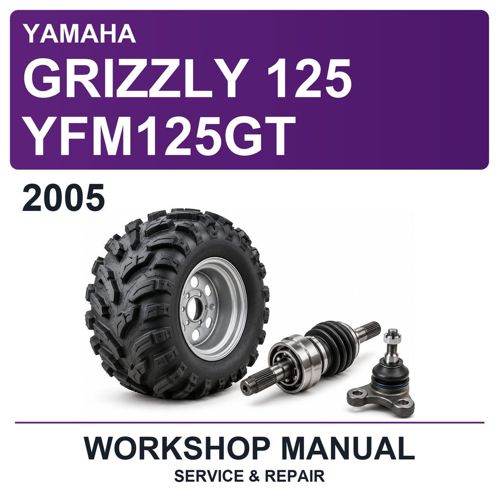 2005 Yamaha Grizzly 125 YFM125GT Workshop Service & Repair Manual