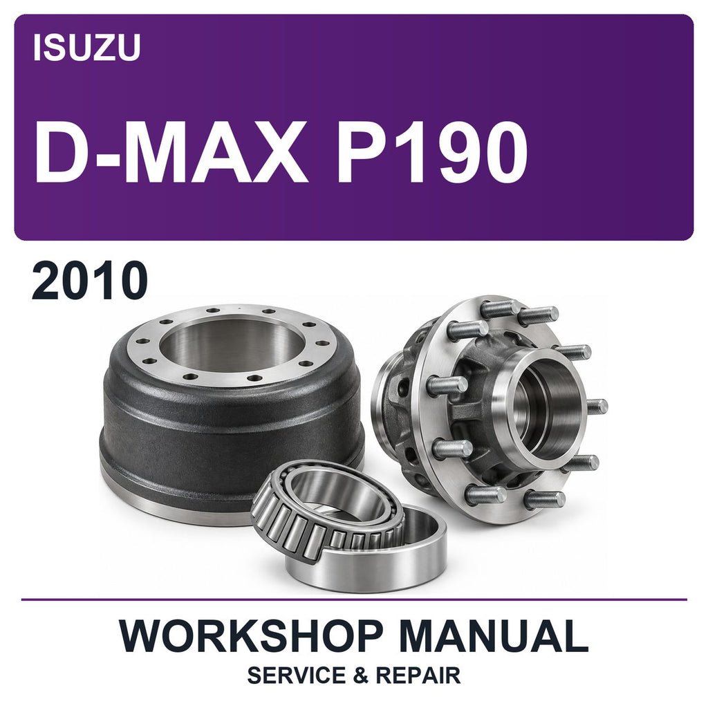 2010 Isuzu D-Max P190 Workshop Service & Repair Manual