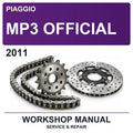 2011 Piaggio MP3 Official Workshop Service & Repair Manual
