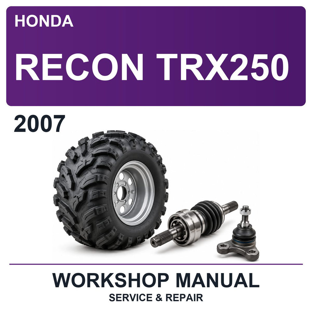 2007 Honda Recon TRX250 Workshop Service & Repair Manual