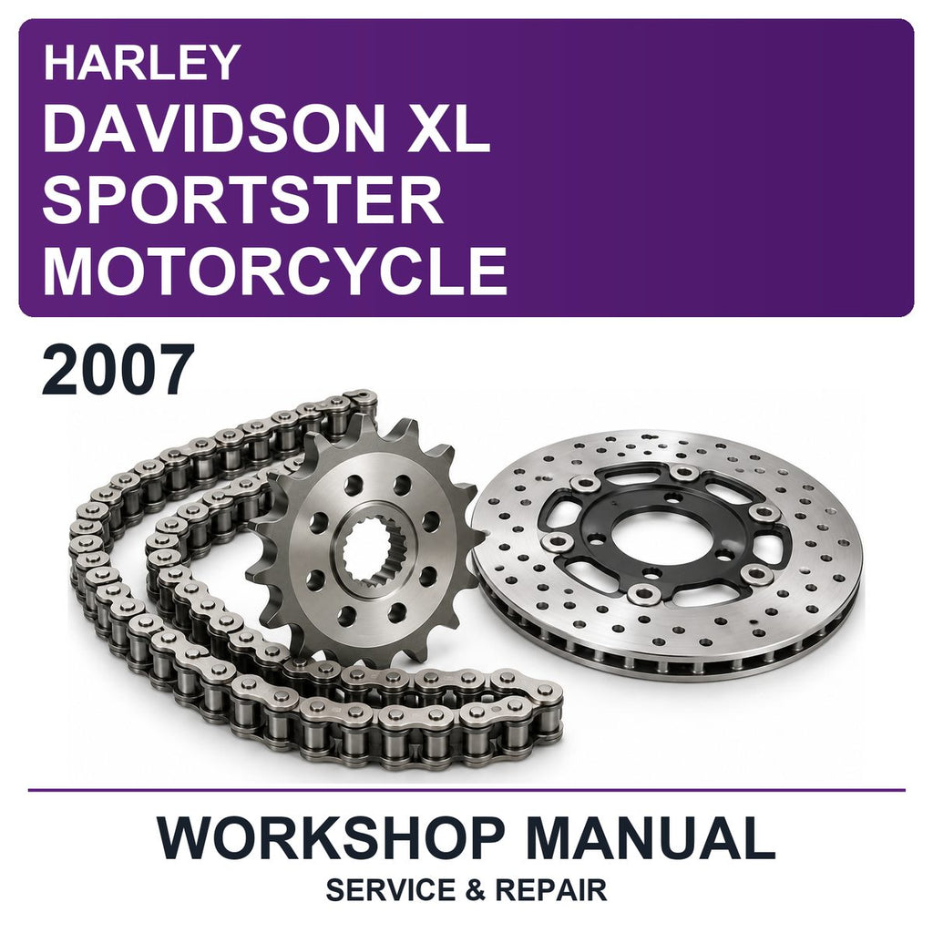 2007 Harley Davidson XL Sportster Motorcycle Workshop Service & Repair Manual