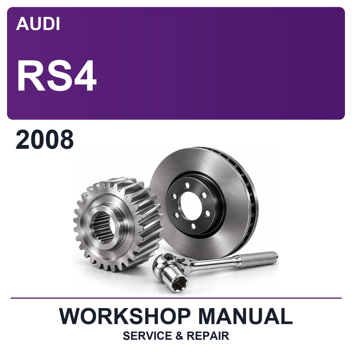 2008 Audi RS4 Workshop Service & Repair Manual