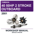 2001 Yamaha 40 50HP 2 Stroke Outboard Workshop Service & Repair Manual