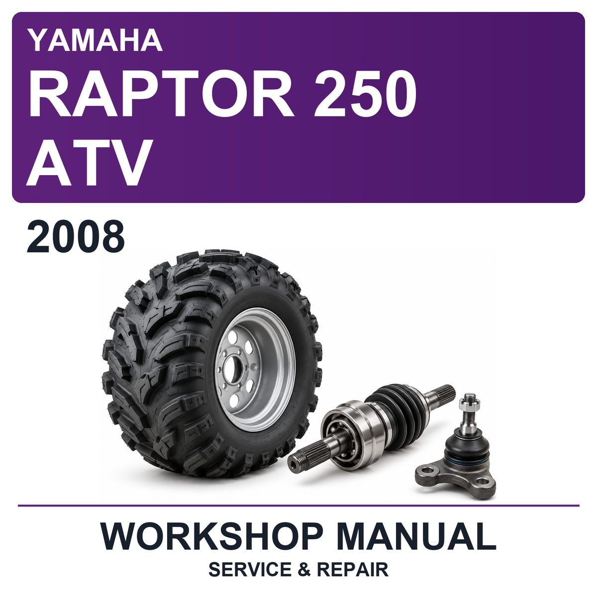 2008 Yamaha Raptor 250 ATV Workshop Service & Repair Manual