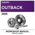 2009 Subaru Outback Workshop Service & Repair Manual