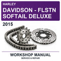 2015 Harley Davidson - Flstn Softail Deluxe Workshop Service & Repair Manual