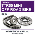 2010 Yamaha TTR50 Mini Off-Road Bike Workshop Service & Repair Manual