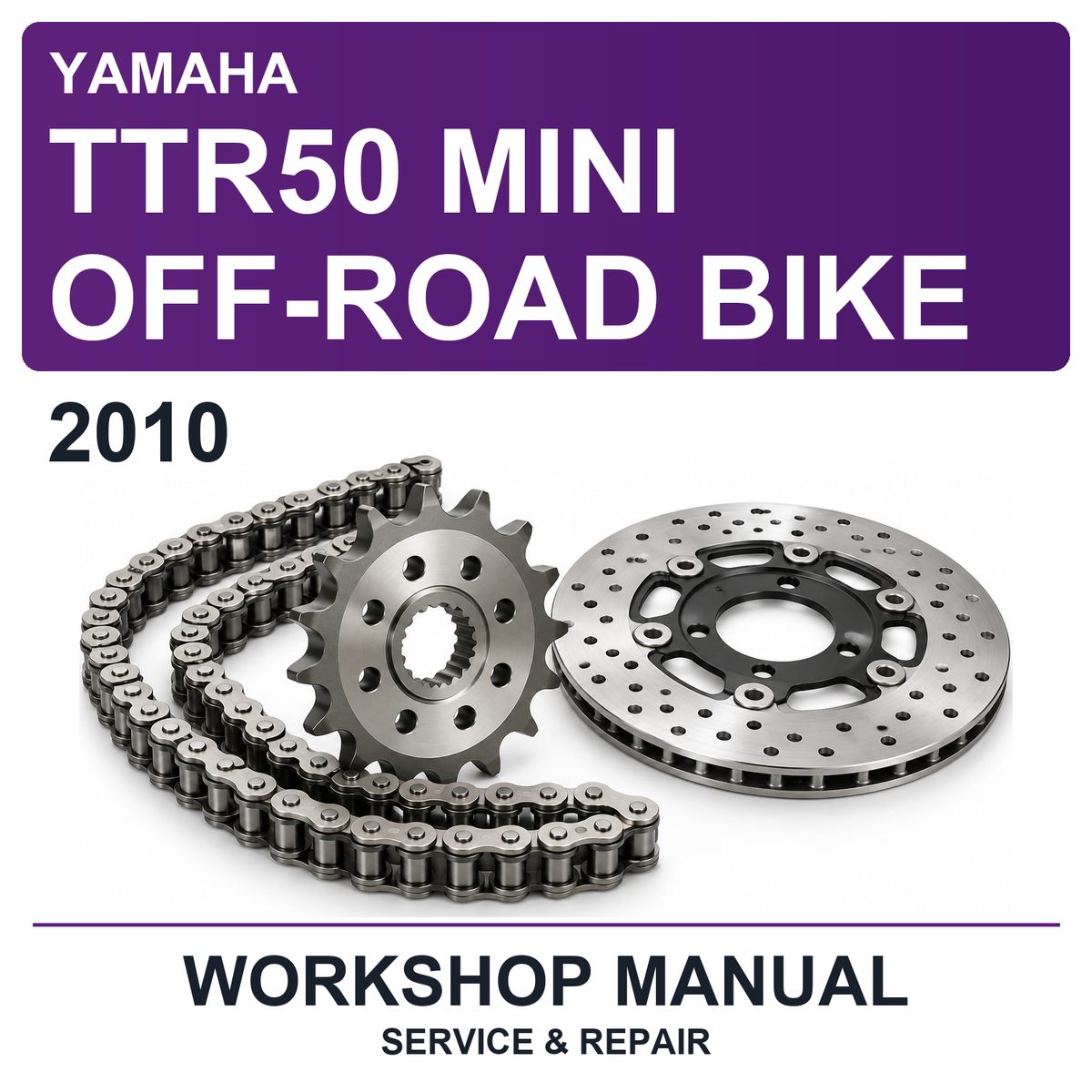 2010 Yamaha TTR50 Mini Off-Road Bike Workshop Service & Repair Manual