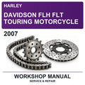 2007 Harley Davidson FLH FLT Touring Motorcycle Workshop Service & Repair Manual