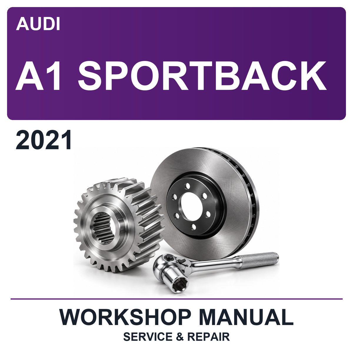 2021 Audi A1 Sportback Workshop Service & Repair Manual