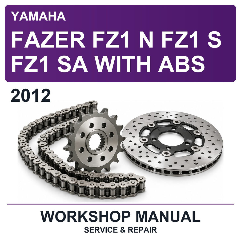 2012 Yamaha Fazer FZ1 N FZ1 S FZ1 SA With ABS Workshop Service & Repair Manual