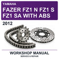 2012 Yamaha Fazer FZ1 N FZ1 S FZ1 SA With ABS Workshop Service & Repair Manual