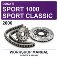 2006 Ducati Sport 1000 Sport Classic Workshop Service & Repair Manual
