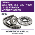 2003 Yamaha 535 / 700 / 750 / 920 / 1000 / 1100 Virago Motorcycles Workshop Service & Repair Manual