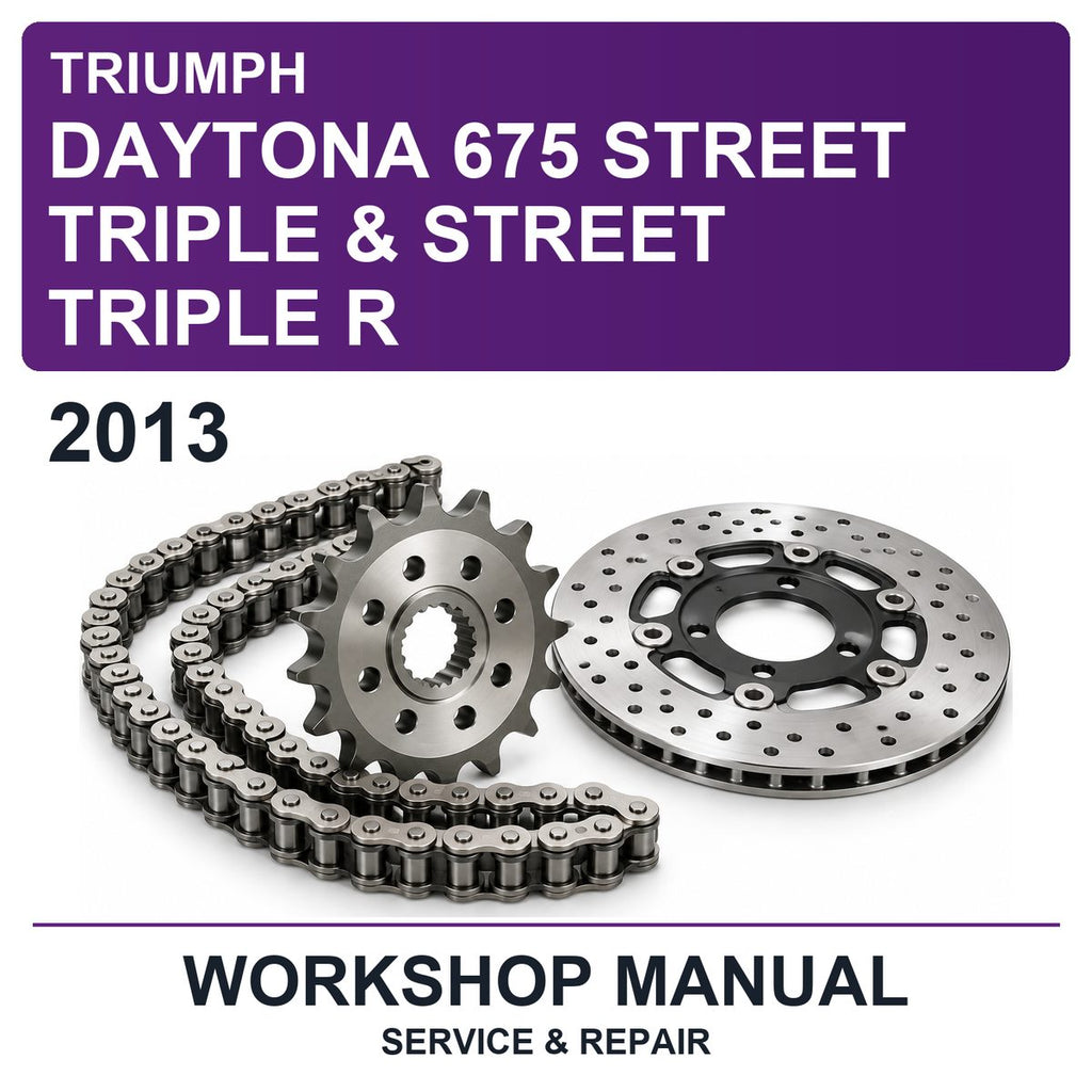 2013 Triumph Daytona 675 Street Triple & Street Triple R Workshop Service & Repair Manual