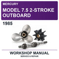 1985 Mercury Model 7.5 2-Stroke Outboard Workshop Service & Repair Manual