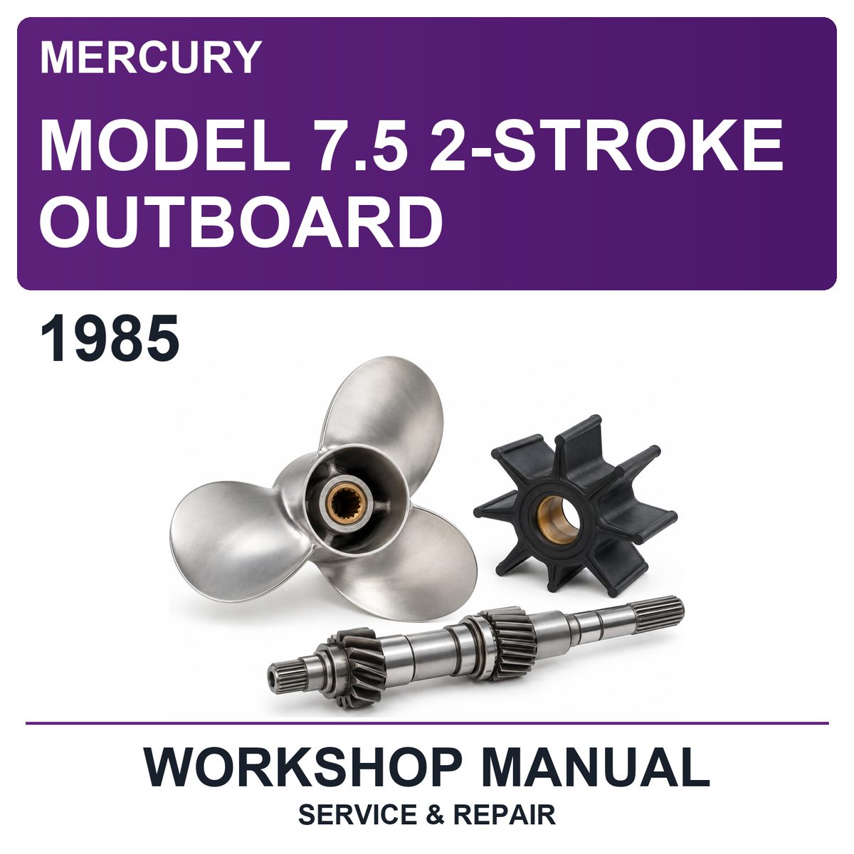 1985 Mercury Model 7.5 2-Stroke Outboard Workshop Service & Repair Manual
