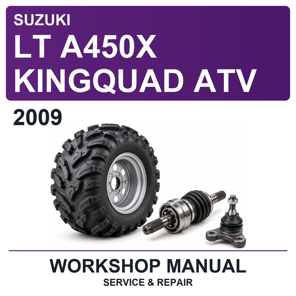 2009 Suzuki LT A450X Kingquad ATV Workshop Service & Repair Manual