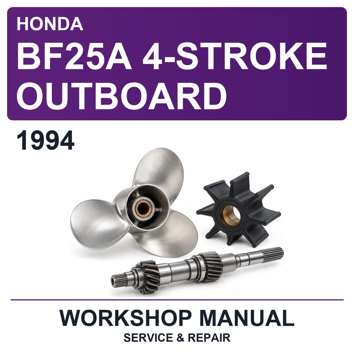 1994 Honda BF25A 4-Stroke Outboard Workshop Service & Repair Manual