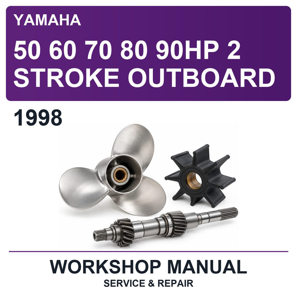 1998 Yamaha 50 60 70 80 90HP 2 Stroke Outboard Workshop Service & Repair Manual