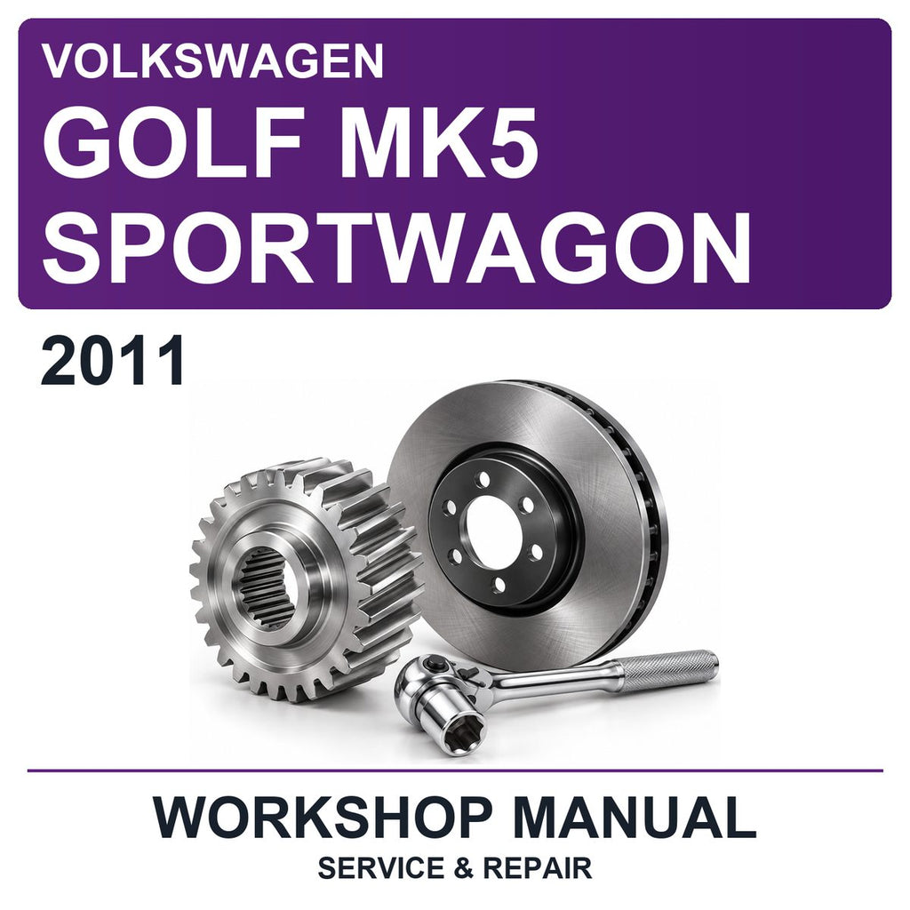 2011 Volkswagen Golf MK5 Sportwagon Workshop Service & Repair Manual