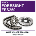 Honda Foresight FES250 Workshop Service & Repair Manual