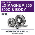2005 Chrysler LX Magnum 300 300C & Body Workshop Service & Repair Manual