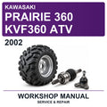2002 Kawasaki Prairie 360 KVF360 ATV Workshop Service & Repair Manual