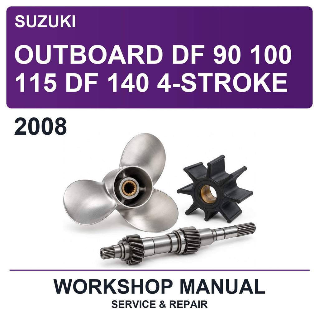 2008 Suzuki Outboard DF 90 100 115 DF 140 4-Stroke Workshop Service & Repair Manual