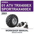 2001 Honda 01 ATV TRX400EX SPORTRAX400EX Workshop Service & Repair Manual